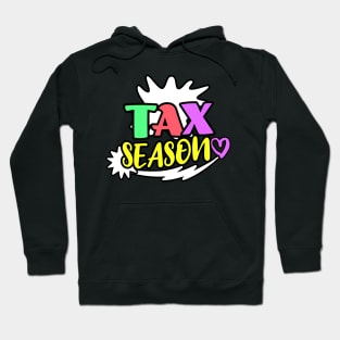 Tax season Hoodie